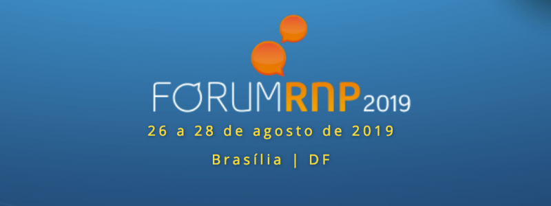 Fórum RNP - 8ª edição 2019